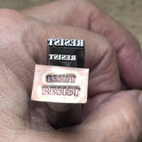 Resist - Engraved Metal Hand Stamp.